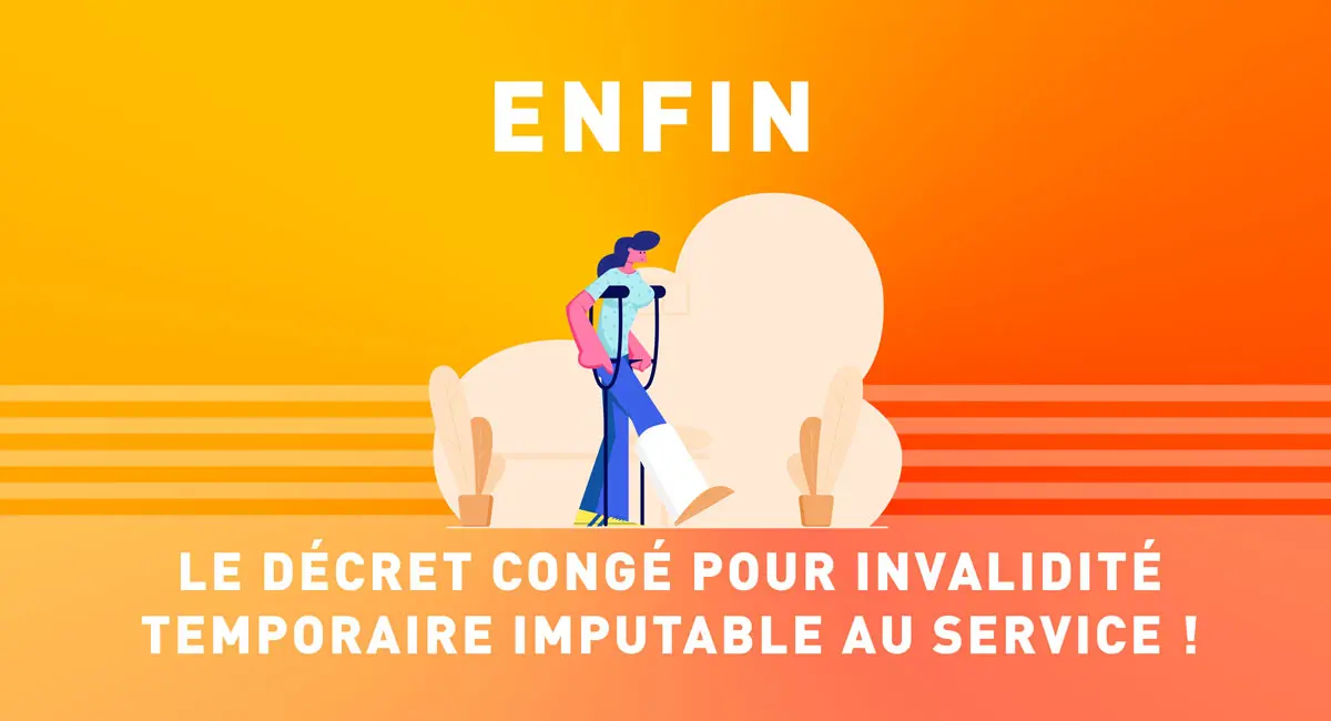 Impuntable Congé pour Invalidité Temporaire Imputable au Service - UNSA ...
